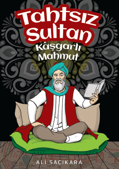 Tahtsız Sultan Kaşgarlı Mahmut